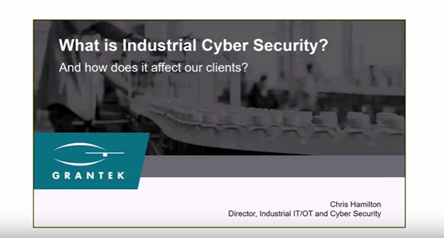 Video: What is Industrial Cyber Security and how does it affect our clients?
