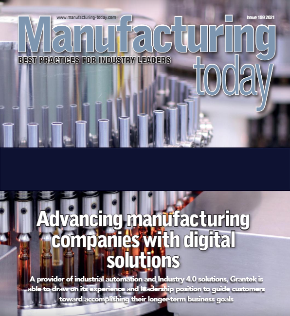 Grantek Featured in July 2021 Issue of Manufacturing Today