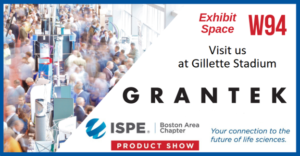 Grantek to Exhibit at The 2022 ISPE Boston Product Show Blog Image