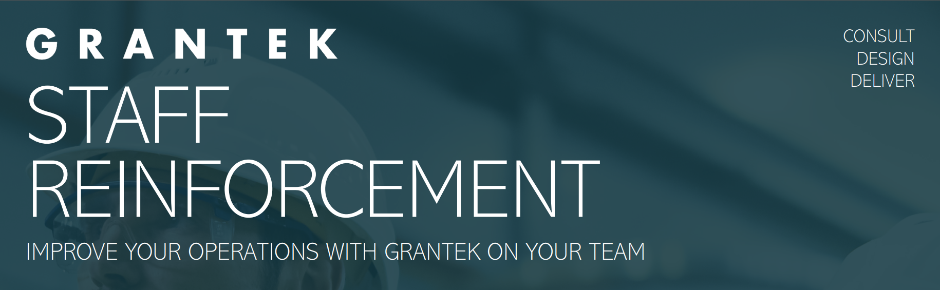 Improve Your Operations with Grantek on Your Team: Grantek’s Staff Reinforcement