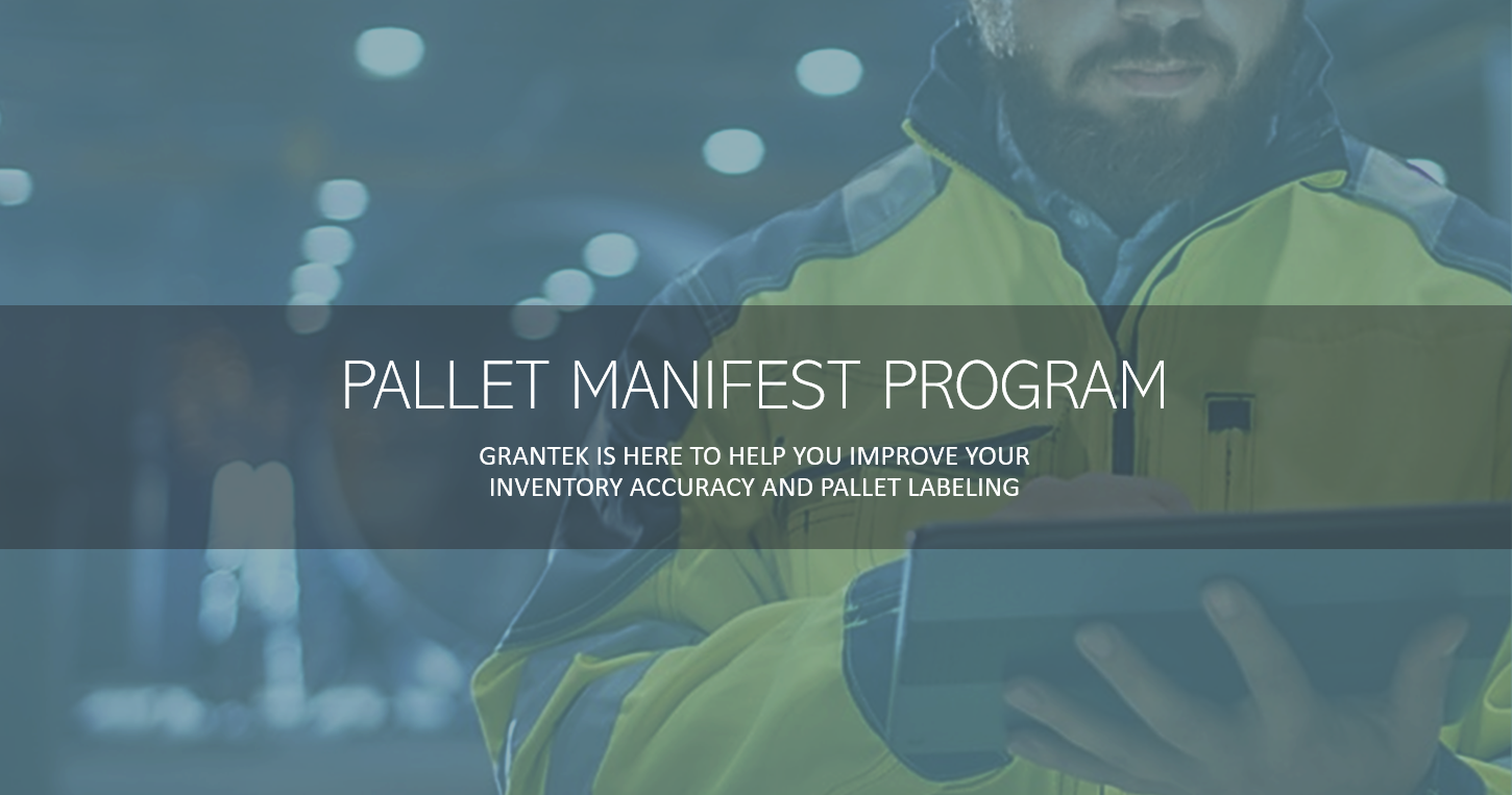 Grantek’s Pallet Manifest Program