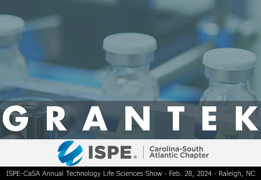 Grantek Exhibit 2024 ISPE-CaSA Annual Technology Life Sciences Show Showcasing American Life Sciences Capabilities