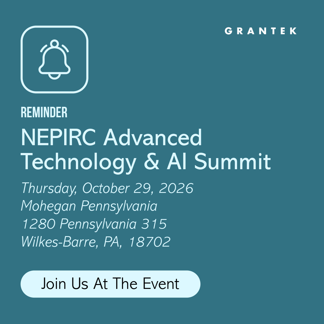 Grantek to Exhibit at NEPIRC’s Advanced Technology & AI Summit in Wilkes-Barre, PA